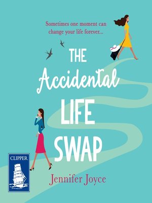 cover image of The Accidental Life Swap